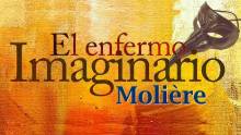 Enfermo Imaginario Moliere